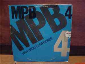 MPB4 - Vira Virou / Compadres