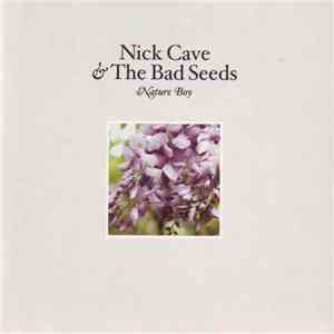 Nick Cave & The Bad Seeds - Nature Boy