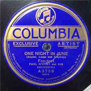 Paul Specht And His Orchestra - One Night In June / Away Down East In Maine