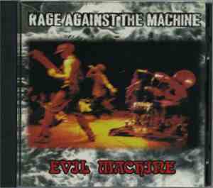 Rage Against The Machine - Evil Machine