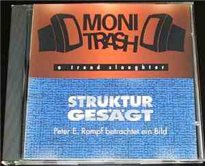 Reinhard Weber / Peter E. Rompf - Moni Trash / Strukturgesägt