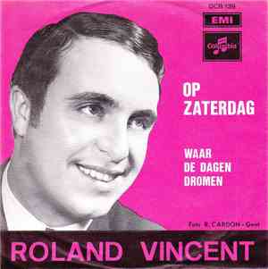 Roland Vincent - Op Zaterdag