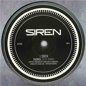 Siren  / Vicious Circle  - Snorkel (S.P.Y. Remix) / Solitude