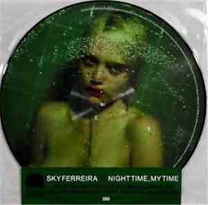 Sky Ferreira - Night Time, My Time