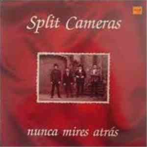 Split Cameras - Nunca Mires Atrás