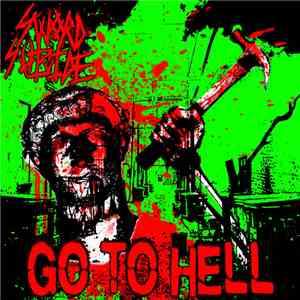 Sword Suicide - Go To Hell