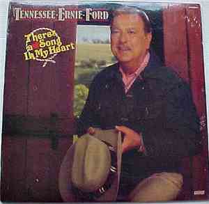 Tennessee Ernie Ford - There's A Song In My Heart