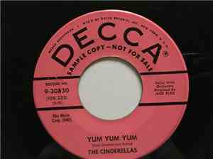 The Cinderellas - Yum Yum Yum/Mister Dee-Jay