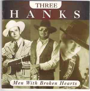 Three Hanks - Men With Broken Hearts