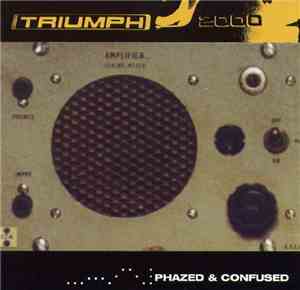 Triumph 2000 - Phazed & Confused