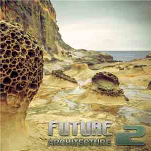 Various - Future Architecture 2
