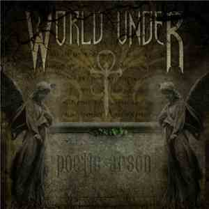 World Under - Poetic Arson