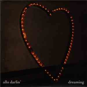 Allo Darlin' - Dreaming