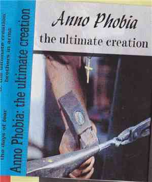 Anno Phobia - The Ultimate Creation