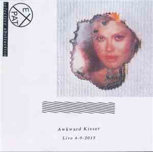 Awkward Kisser - Live In Orlando 4/9/15