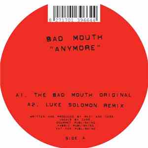 Bad Mouth - Anymore