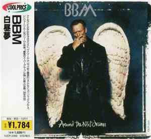 BBM  - Around The Next Dream