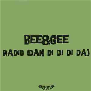 Bee&Gee - Radio (Dan Di Di Di Da)