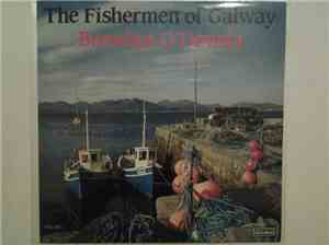Brendan O'Dowda - The Fishermen Of Galway