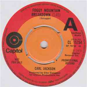 Carl Jackson - Foggy Mountain Breakdown / James Louis Henry (Brother Of Joh ...