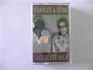 Charles & Eddie - Chocolate Milk