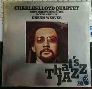 Charles Lloyd Quartet - Dream Weaver