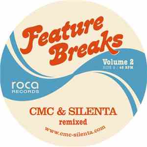 CMC & Silenta - Feature Breaks Volume 2