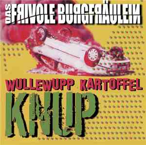 Das Frivole Burgfräulein / KNUP - Wullewupp Kartoffelknup
