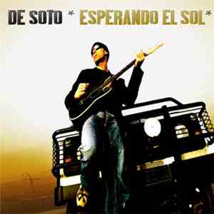 De Soto - Esperando El Sol