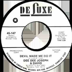 Dee Dee Joseph & David - Devil Made Me Do It / City Called Loneliville