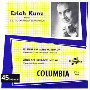 Erich Kunz Und D. Faltl-Kemmeter Schrammeln - Es Steht Ein Alter Nussbaum / ...