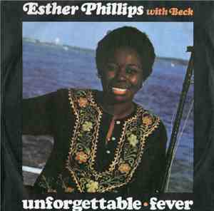Esther Phillips With Beck - Unforgettable / Fever