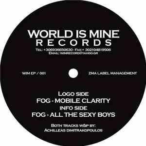 Fog  - Mobile Clarity / All The Sexy Boys