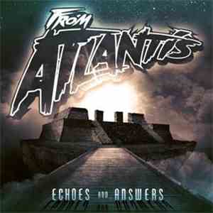 From Atlantis - Echoes and Answers