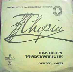 Fryderyk Chopin - Dzieła Wszystkie (Complete Works) - Mazurki Wszystkie Vol ...