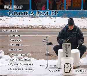 Full Phat - Gimme A Beat EP