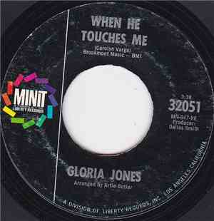 Gloria Jones - When He Touches Me / Look What You Started