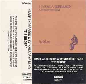 Hasse Andersson & Kvinnaböske Band - ´Tie Bilder