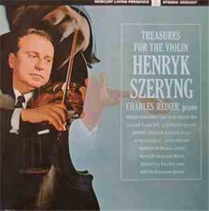 Henryk Szeryng With Charles Reiner - Treasures For The Violin