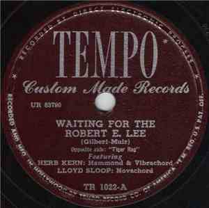 Herb Kern, Lloyd Sloop - Waiting For The Robert E. Lee
