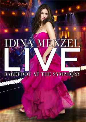 Idina Menzel - Live - Barefoot At The Symphony