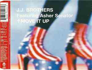 JJ Brothers Feat. Asher Senator - Move It Up
