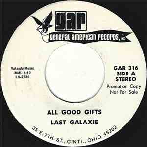 Last Galaxie - All Good Gifts / We Beseech Thee