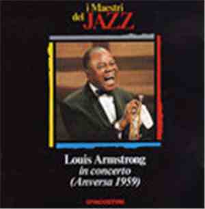 Louis Armstrong - In Concerto (Anversa 1959)
