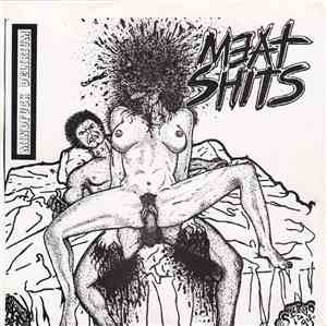 Meat Shits - Mindfuck Delirium