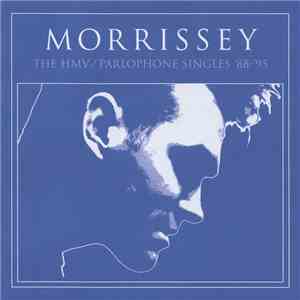 Morrissey - The HMV / Parlophone Singles '88-'95