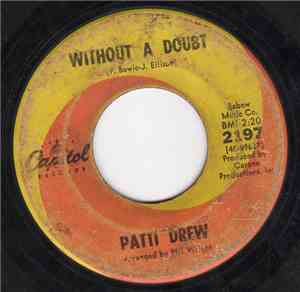 Patti Drew - Workin' On A Groovy Thing / Without A Doubt