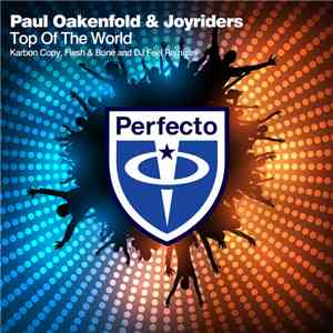 Paul Oakenfold & Joyriders - Top Of The World