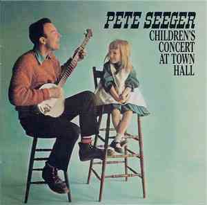 Pete Seeger - Children's Concert At Town Hall