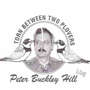 Peter Buckley Hill - Torn Between Two Plovers